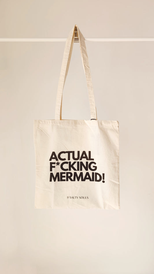 ACTUAL FKN MERMAID TOTE